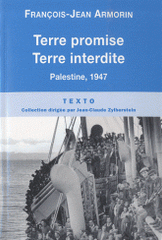 Terre promise, terre interdite. Palestine, 1947