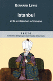 Istanbul et la civilisation ottomane