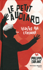Le petit Audiard illustré par l'exemple