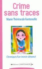 Crime sans traces. Chronique d'un inceste dénoncé