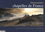 Emouvantes chapelles de France