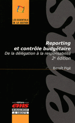 Reporting et contrôle budgétaire. De la délégation à la responsabilité
2e édition