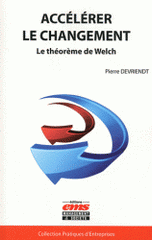 Accélérer le changement. Le théorème de Welch