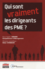 Qui sont (vraiment) les dirigeants des PME ?