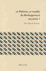 La Malaisie, un modèle de développement souverain ?
