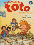 Les Blagues de Toto Tome 2
La rentrée des crasses