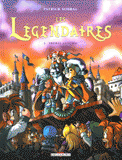 Les Légendaires Tome 3
Frères ennemis