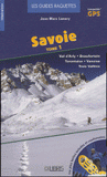 Guide raquettes Savoie. Tome 1