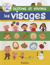 Dessine et colorie les visages