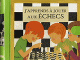 J'apprends à jouer au échecs