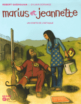 Marius et Jeannette. Un conte de l'Estaque