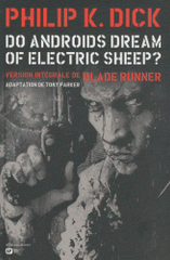 Do Androids Dream of Electric Sheep?. Tome 1