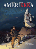 AmeriKKKa Tome 8
Les Milices du Montana