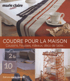 Coudre pour la maison. 50 projets chic et charme