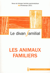 Le divan familial N° 26, Printemps 201
Les animaux familiers