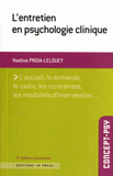 L'entretien en psychologie clinique. Une approche multidimensionnelle
2e édition revue et augmentée