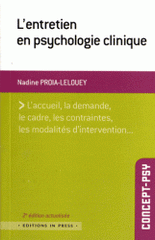 L'entretien en psychologie clinique. Une approche multidimensionnelle
2e édition revue et augmentée