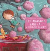 Le carambar sans "A" a un drôle de goût