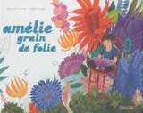 Amélie grain de folie