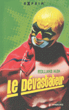 Le Dévastateur