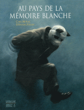 Au pays de la mémoire blanche