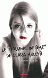 Le "journal infirme" de Clara Muller