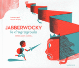 Jabberwocky le dragragroula