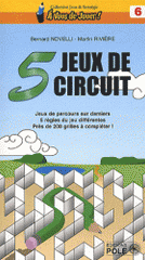 5 jeux de circuit. Jeux de parcours sur damiers : 5 règles du jeu différentes, près de 200 grilles à compléter