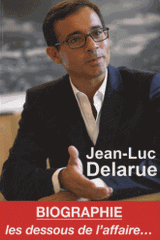 Jean-Luc Delarue. Révélations : les dessous de l'affaire...
