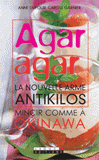 Agar agar. La nouvelle arme antikilos