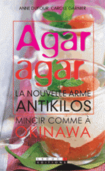 Agar agar. La nouvelle arme antikilos