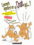 Comment appelle-t-on un chat qui... ?