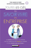 Toutes les règles du savoir-vivre en entreprise