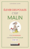 Elever des poules c'est malin