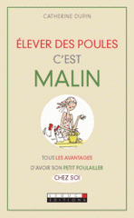 Elever des poules c'est malin