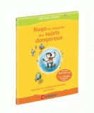 Hugo au royaume des sujets dangereux. Accorder les verbes avec les sujets, c'est facile !