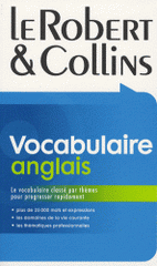 Le Robert et Collins. Vocabulaire anglais