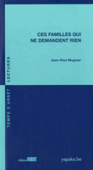 Ces familles qui ne demandent rien