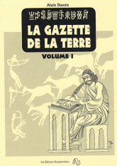 Histoire de France. Volume 1, Des origines à 751 La Gazette de la Terre