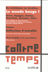 ContreTemps N° 14, 2e trimestre
De résistances en révoltes, le monde bouge !