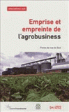 Alternatives Sud Volume 19-2012/3
Emprise et empreinte de l'agrobusiness. Points de vue du Sud