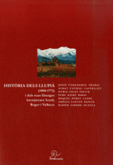 Historia dels Llupia (1088-1771). I dels seus llinatges incorporats : Icard, Roger i Vallseca, édition en langue catalane