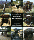 Itinéraires mégalithiques. Dolmens et rites funéraires en Roussillon et Pyrénées nord-catalanes