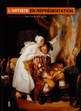 L'artiste en représentation. Images des artistes dans l'art du XIXe siècle