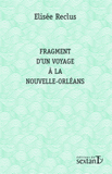 Fragment d'un voyage à la Nouvelle-Orléans