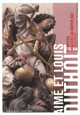 Aimé et Louis Duthoit. Derniers imagiers du Moyen Age - Un atelier de création et de restauration de sculpture médiévale à Amiens