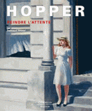 Hopper. Peindre l'attente