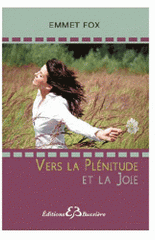 Vers la plénitude et la joie
