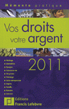 Vos droits, votre argent 2011