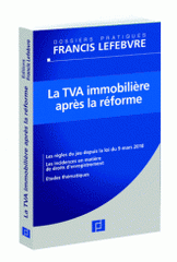 La TVA immobilière après la réforme